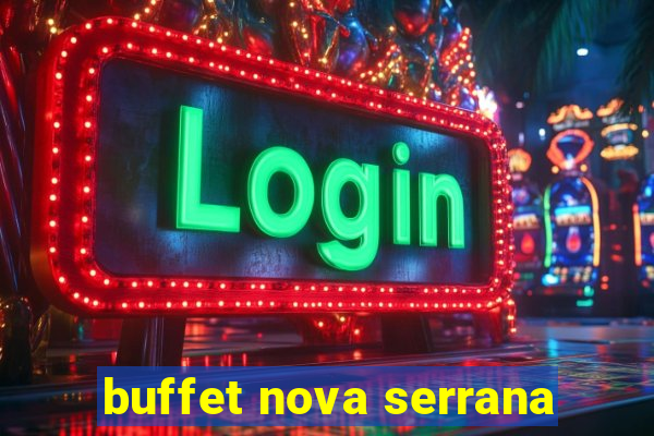 buffet nova serrana